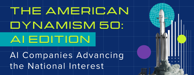 The American Dynamism 50: AI Edition