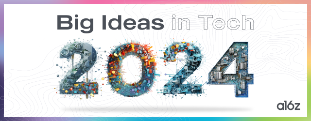 Big Ideas in Tech for 2024