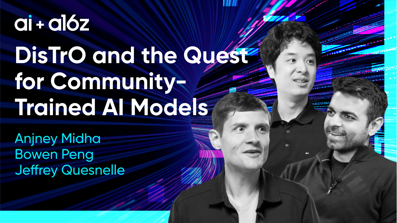 ai + a16z pod - DisTrO and the Quest for Community-Trained AI Models 1280x720-min.png